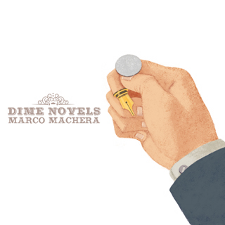 New Release by Italian Artist Marco Machera “Dime Novels”