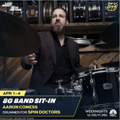 Aaron Comess, Guest Drummer on “Late Night with Seth Meyers” 8G Band